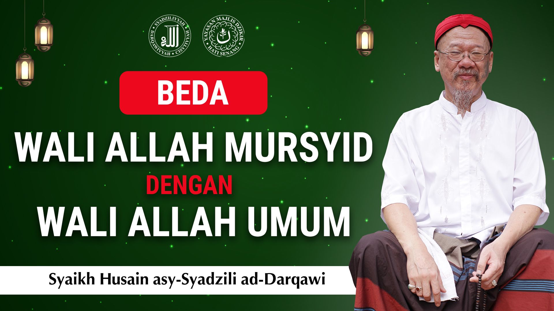 Beda Wali Allah Mursyid Dengan Wali Allah Umum - Syaikh Husain asy-Syadzili