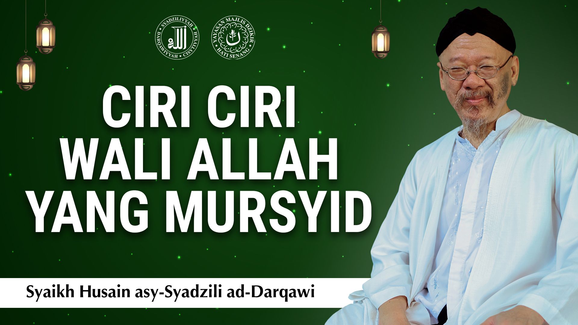 Ciri-ciri Wali Allah yang Mursyid &ndash; Syaikh Husain asy-Syadzili